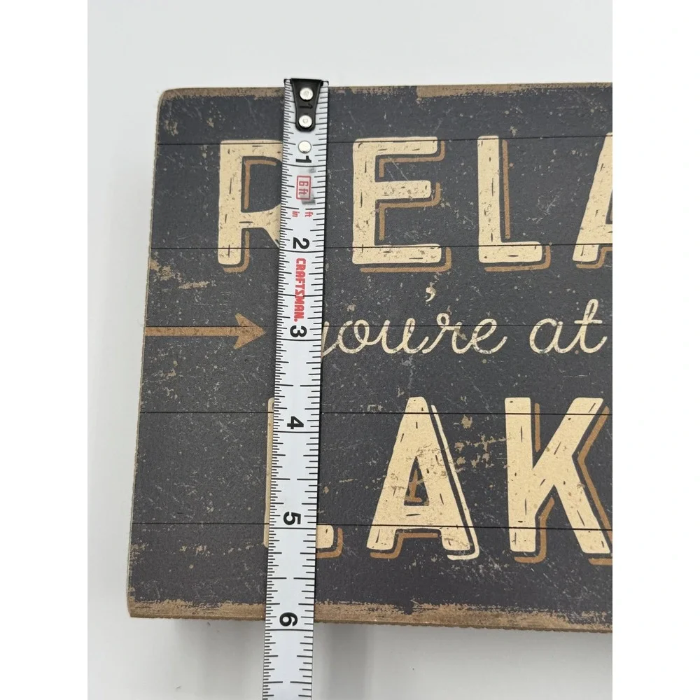Primitives by Kathy Wood Box Sign Relax You're at the Lake 8